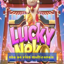 nba ao vivo multicanais